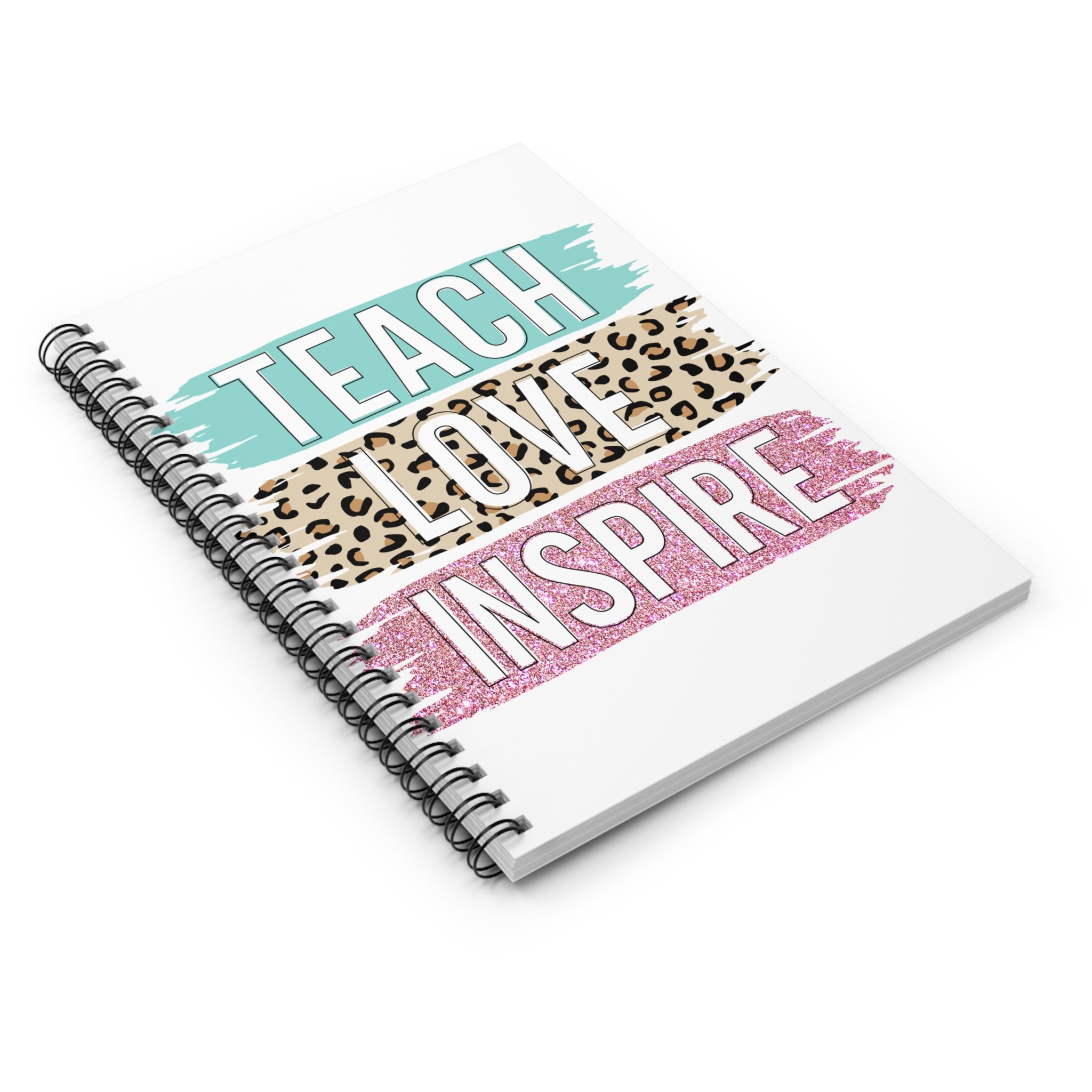 Teach Love Inspire Spiral Notebook — Teacher Gift, Leopard & Glitter Design